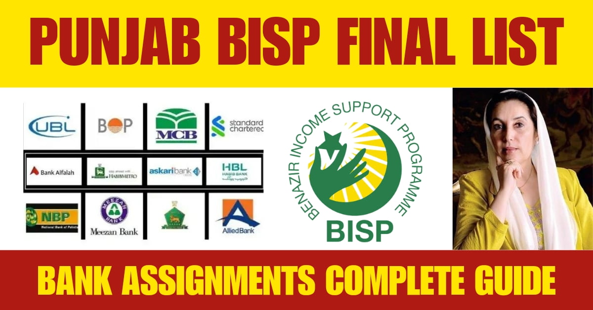 Punjab BISP Final List and Bank Assignments 2024 (Complete Guide)